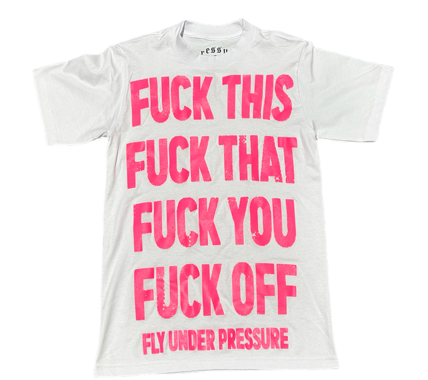 F**K YOU TEE PINK